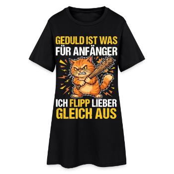 Böse Katze: Geduld ist was für Anfänger - Frauen T-Shirt-Kleid - Schwarz - Vorne