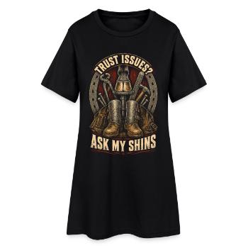 Hufschmied Hufschmiede Trust Issues? Ask My Shins - Frauen T-Shirt-Kleid - Schwarz - Vorne
