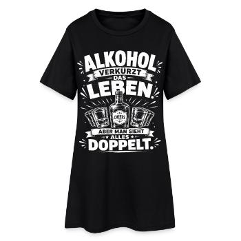 Alkohol verkürzt das Leben - Frauen T-Shirt-Kleid - Schwarz - Vorne