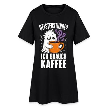 Geisterstunde? Ich brauch Kaffee – Halloween - Frauen T-Shirt-Kleid - Schwarz - Vorne
