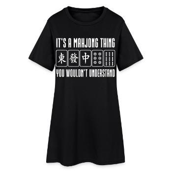 A Mahjong Thing You Wouldn't Understand - Women’s T-Shirt Dress - black - Front