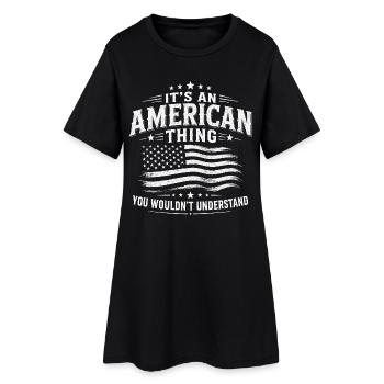 Das ist eine amerikanische Sache mit USA Stolz - Frauen T-Shirt-Kleid - Schwarz - Vorne