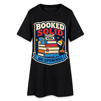 Booked Solid – Keine freien Termine - Frauen T-Shirt-Kleid - Schwarz - Vorne