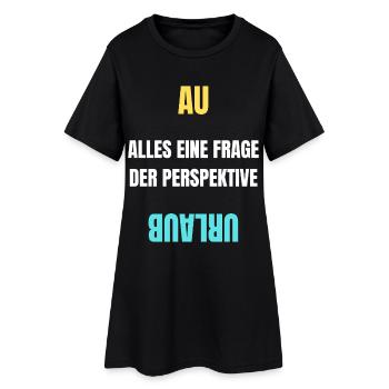 Alles eine Frage der Perspektive T-Shirt AU Urlaub - Frauen T-Shirt-Kleid - Schwarz - Vorne