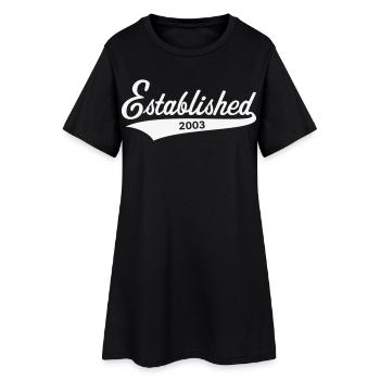 Established 2003 (year of birth, birthday / White) - Women’s T-Shirt Dress - black - Front