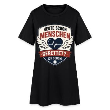 Rettungshelden Badge: Heute Schon Gerettet - Frauen T-Shirt-Kleid - Schwarz - Vorne