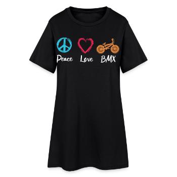 Peace Love BMX - Women’s T-Shirt Dress - black - Front