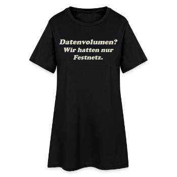 Datenvolumen? Nur Festnetz! – Retro Shirt Funshirt - Frauen T-Shirt-Kleid - Schwarz - Vorne
