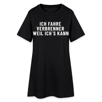 Ich fahre Verbrenner weil ichs kann - Frauen T-Shirt-Kleid - Schwarz - Vorne