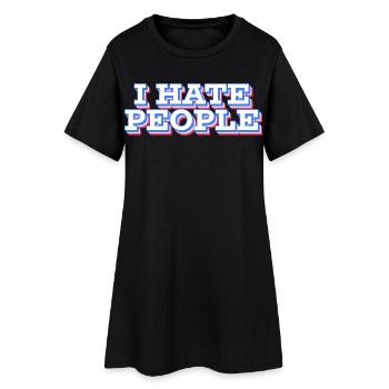 Je déteste les gens – T-shirt antisocial drôle - Robe T-shirt Femme - noir - Devant