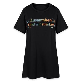 Zusammen Sind Wir Stärker Zusammenhalt T-Shirt - Frauen T-Shirt-Kleid - Schwarz - Vorne