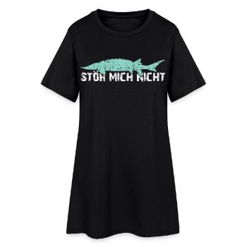 Stör mich nicht | Störangeln | Störzucht - Frauen T-Shirt-Kleid - Schwarz - Vorne