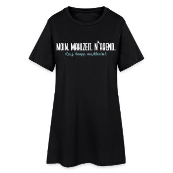 Moin Mahlzeit N'Abend – Norddeutscher Humor - Frauen T-Shirt-Kleid - Schwarz - Vorne