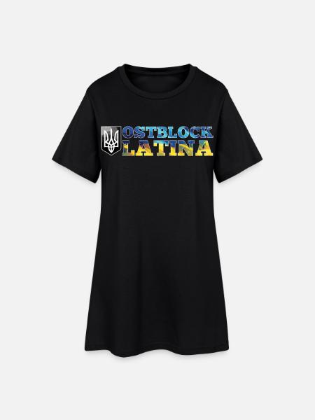 Ostblock Latina Ukrainerin Ukraine Geschenk - Frauen T-Shirt-Kleid - Schwarz