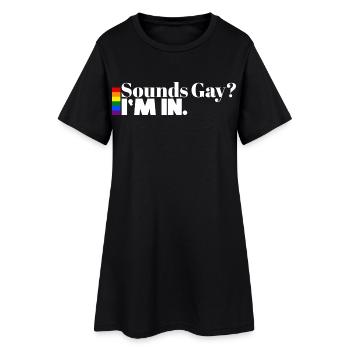 Cela vous semble gay ? Je suis partant. | Chemise Pride Statement - Robe T-shirt Femme - noir - Devant