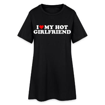 I Love My Hot Girlfriend, Gift for Girlfriend - Women’s T-Shirt Dress - black - Front