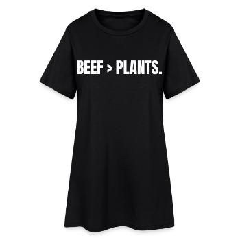 BEEF > PLANTS | Carnivore steak instead of plants - Women’s T-Shirt Dress - black - Front