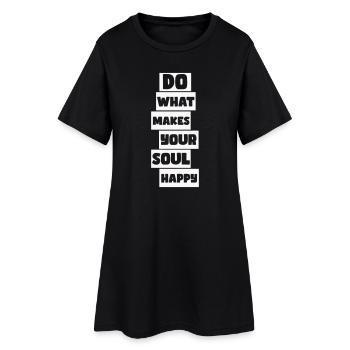 Fais ce qui rend ton âme heureuse - Robe T-shirt Femme - noir - Devant