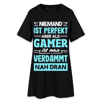 Niemand Ist Perfekt Aber Als Gamer Nah Dran Zocker - Frauen T-Shirt-Kleid - Schwarz - Vorne