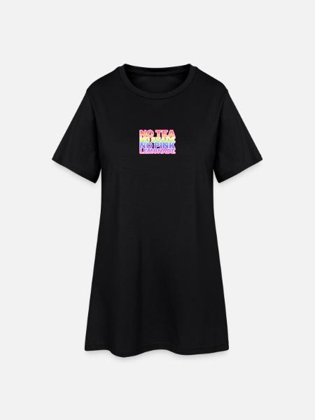 Pas de thé, pas de teinte, pas de limonade rose (mèmes RPDR) - Robe T-shirt Femme - noir