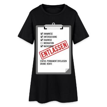 Entlassung Pflege Satire - Frauen T-Shirt-Kleid - Schwarz - Vorne