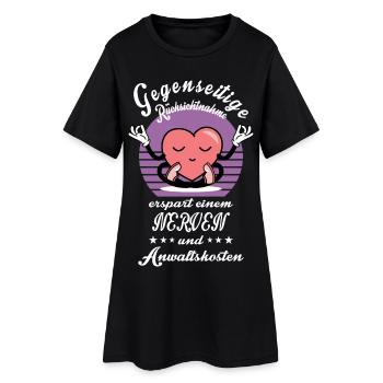 Gegenseitige Rücksichtnahme erspart einem Nerven - Frauen T-Shirt-Kleid - Schwarz - Vorne