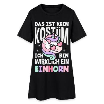 Kein Kostüm Bin Wirklich Ein Einhorn Fasching - Frauen T-Shirt-Kleid - Schwarz - Vorne