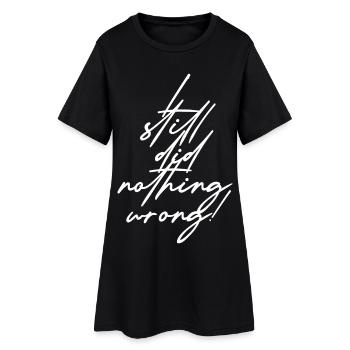 Je n’ai toujours rien fait de mal! - Robe T-shirt Femme - noir - Devant