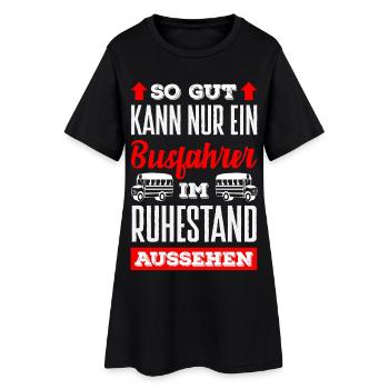 Busfahrer Im Ruhestand Aussehen - Frauen T-Shirt-Kleid - Schwarz - Vorne