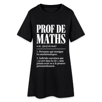 Prof de maths – Définition drôle - Robe T-shirt Femme - noir - Devant