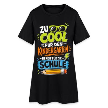 Zu Cool Für Den Kindergarten - Frauen T-Shirt-Kleid - Schwarz - Vorne