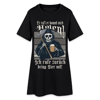 He calls I'll come get you! - Women’s T-Shirt Dress - black - Front
