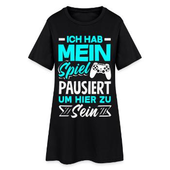 Ich Habe Mein Spiel Pausiert Um Hier Zu Sein - Frauen T-Shirt-Kleid - Schwarz - Vorne