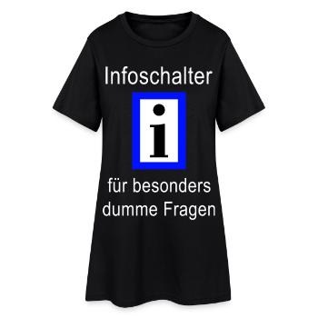 Infoschalter für besonders dumme Fragen - Frauen T-Shirt-Kleid - Schwarz - Vorne