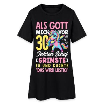 Vor 30 Jahren Schuf Gott Grinste Er - Frauen T-Shirt-Kleid - Schwarz - Vorne