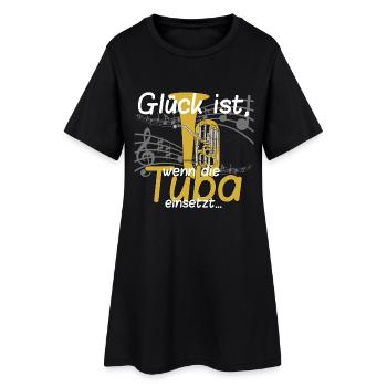 Glück ist_Tuba - Frauen T-Shirt-Kleid - Schwarz - Vorne