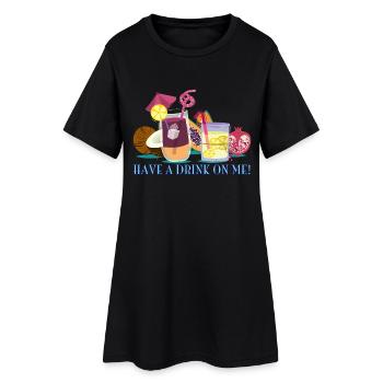 have_a_drink_on_me_06201603 - Frauen T-Shirt-Kleid - Schwarz - Vorne