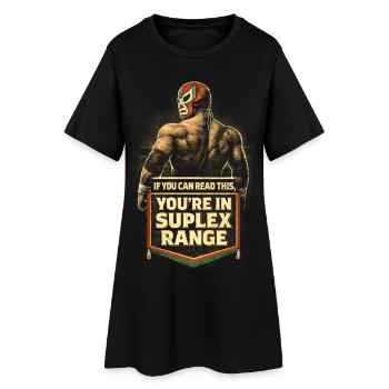 Lucha Libre Luchador You're In Suplex Range - Frauen T-Shirt-Kleid - Schwarz - Vorne