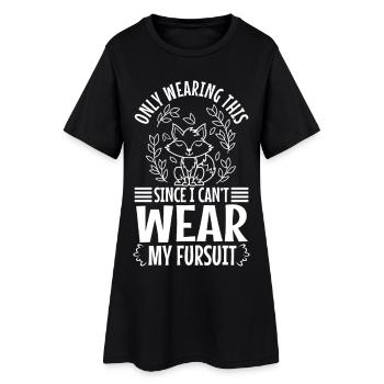 Only Wearing This Since I Can't Wear My Fursuit - Women’s T-Shirt Dress - black - Front