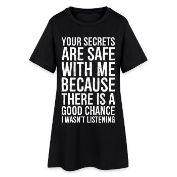 Deine Geheimnisse sind sicher mit mir lustiges Hemd - Frauen T-Shirt-Kleid - Schwarz - Vorne