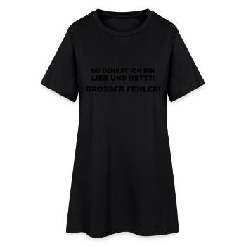 Du denkst ich bin lieb und nett? - Frauen T-Shirt-Kleid - Schwarz - Vorne