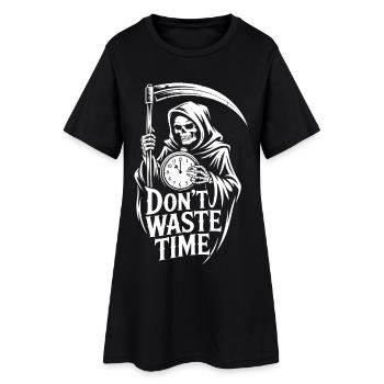 Grim Reaper Don't waste time - Women’s T-Shirt Dress - black - Front