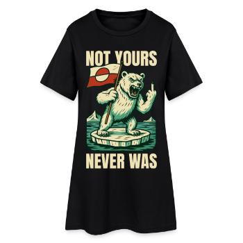Not Yours Never Was Greenland Is Not For Sale - Frauen T-Shirt-Kleid - Schwarz - Vorne