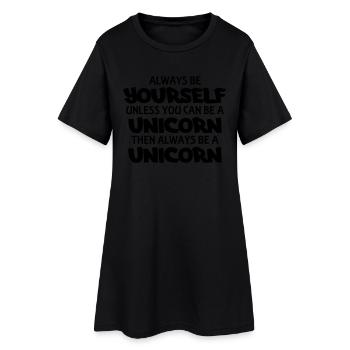 Always be yourself, unless you can be a unicorn - Robe T-shirt Femme - noir - Devant