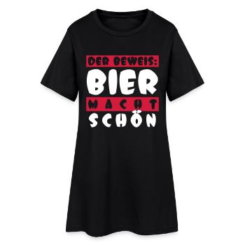 der Beweis: BIER MACHT SCHÖN - Frauen T-Shirt-Kleid - Schwarz - Vorne