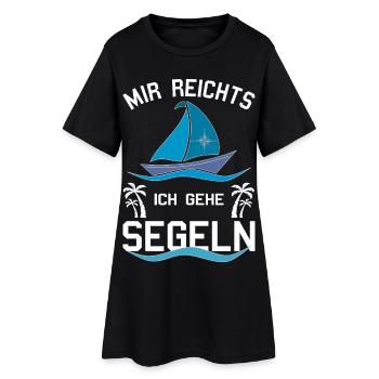 Mir reichts ich gehe Segeln - Frauen T-Shirt-Kleid - Schwarz - Vorne