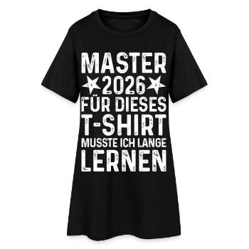 Master 2026 T-Shirt Saying Long Learning Graduation - Women’s T-Shirt Dress - black - Front