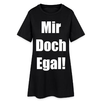 Mir Doch Egal! - Frauen T-Shirt-Kleid - Schwarz - Vorne