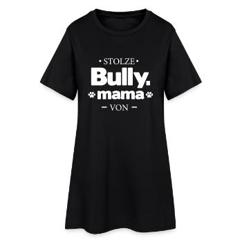 Bully Mama - Bulldogge - Frenchie Mama - Frauen T-Shirt-Kleid - Schwarz - Vorne