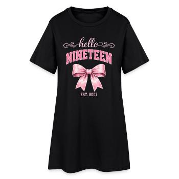 Hallo, neunzehn 19 Jahre alt ist Geburtstagsknoten 2007 - Frauen T-Shirt-Kleid - Schwarz - Vorne